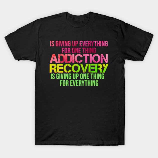 Alcoholics Anonymous Recovery Sober - Sober Since - AA Tribute - aa Alcohol - Recovery Tribute - sober aa sobriety addiction recovery narcotics anonymous addiction drugs mental health T-Shirt by TributeDesigns